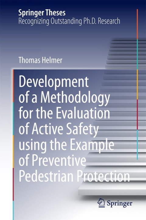 Cover image for book Development of a Methodology for the Evaluation of Active Safety using the Example of Preventive Pedestrian Protection