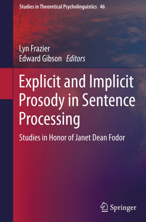 Cover image for book Explicit and Implicit Prosody in Sentence Processing