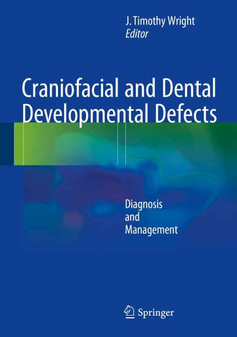 Cover image for book Craniofacial and Dental Developmental Defects