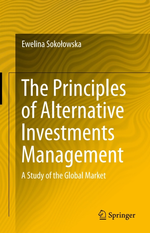 Cover image for book The Principles of Alternative Investments Management