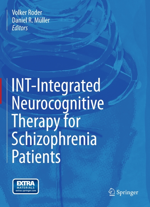 Cover image for book INT-Integrated Neurocognitive Therapy for Schizophrenia Patients