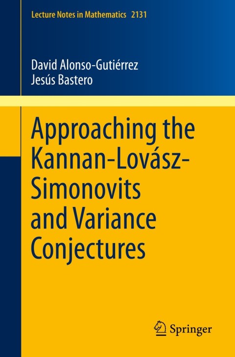Cover image for book Approaching the Kannan-Lovász-Simonovits and Variance Conjectures