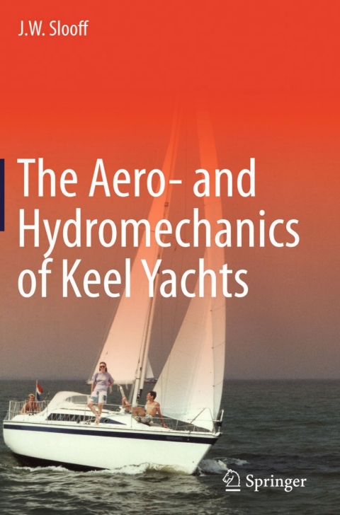 Cover image for book The Aero- and Hydromechanics of Keel Yachts