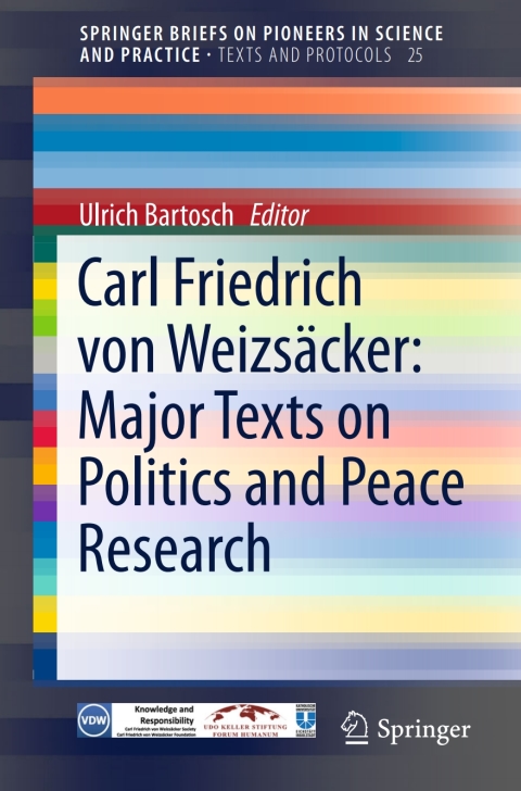 Cover image for book Carl Friedrich von Weizsäcker: Major Texts on Politics and Peace Research