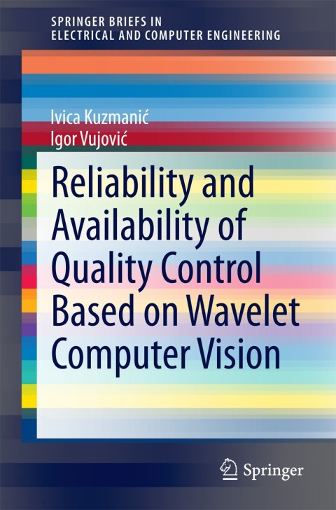 Cover image for book Reliability and Availability of Quality Control Based on Wavelet Computer Vision