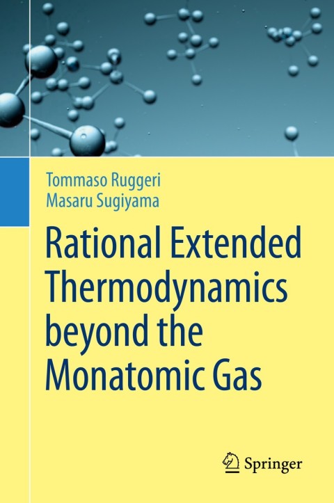 Cover image for book Rational Extended Thermodynamics beyond the Monatomic Gas