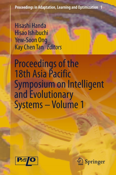 Cover image for book Proceedings of the 18th Asia Pacific Symposium on Intelligent and Evolutionary Systems, Volume 1