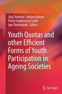 Cover image: Youth Quotas and other Efficient Forms of Youth Participation in Ageing Societies 9783319134307