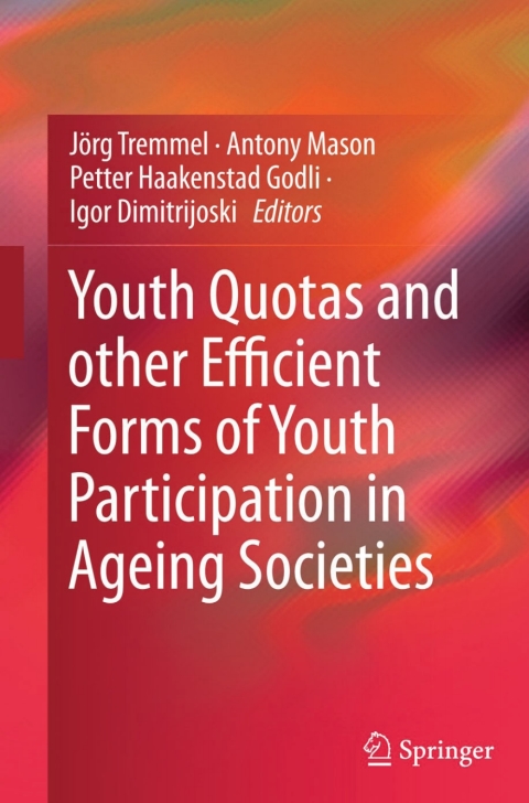 Cover image for book Youth Quotas and other Efficient Forms of Youth Participation in Ageing Societies