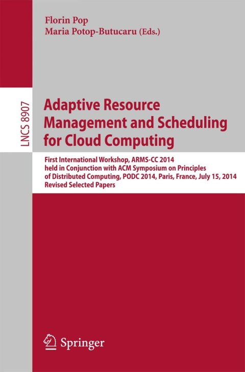 Cover image for book Adaptive Resource Management and Scheduling for Cloud Computing