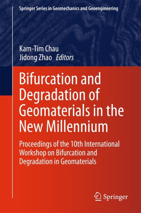 Cover image for book Bifurcation and Degradation of Geomaterials in the New Millennium