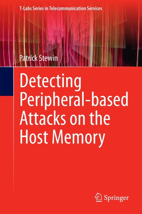 Cover image for book Detecting Peripheral-based Attacks on the Host Memory