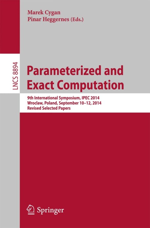 Cover image for book Parameterized and Exact Computation