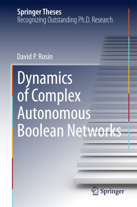 Cover image for book Dynamics of Complex Autonomous Boolean Networks