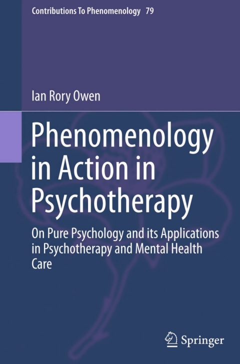 Cover image for book Phenomenology in Action in Psychotherapy