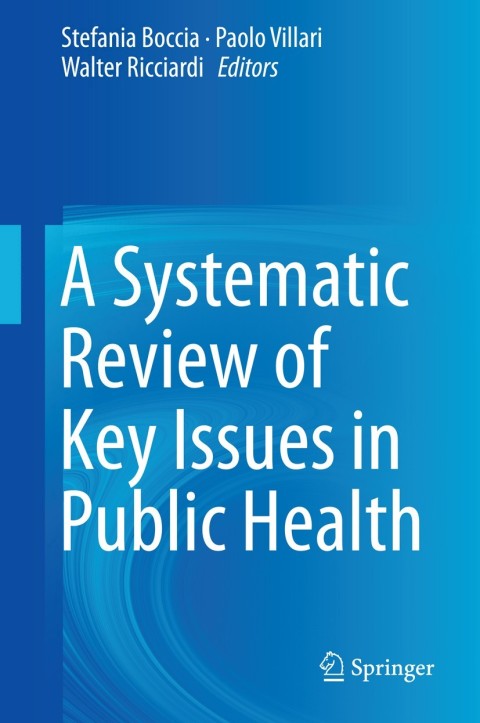 Cover image for book A Systematic Review of Key Issues in Public Health