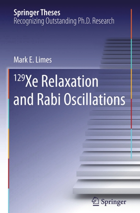 Cover image for book 129 Xe Relaxation and Rabi Oscillations