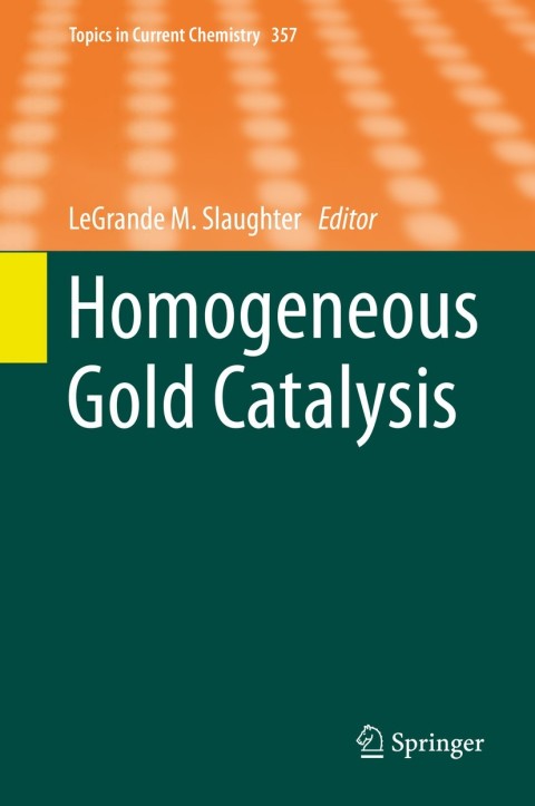 Cover image for book Homogeneous Gold Catalysis