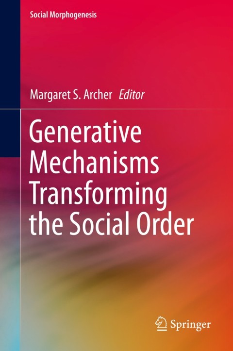 Cover image for book Generative Mechanisms Transforming the Social Order