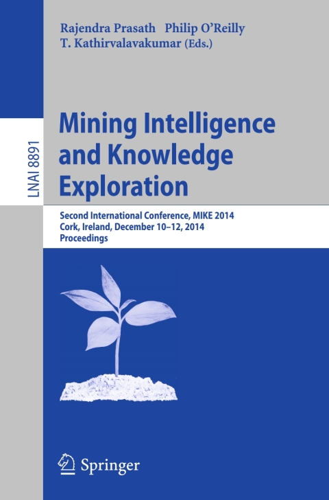 Cover image for book Mining Intelligence and Knowledge Exploration