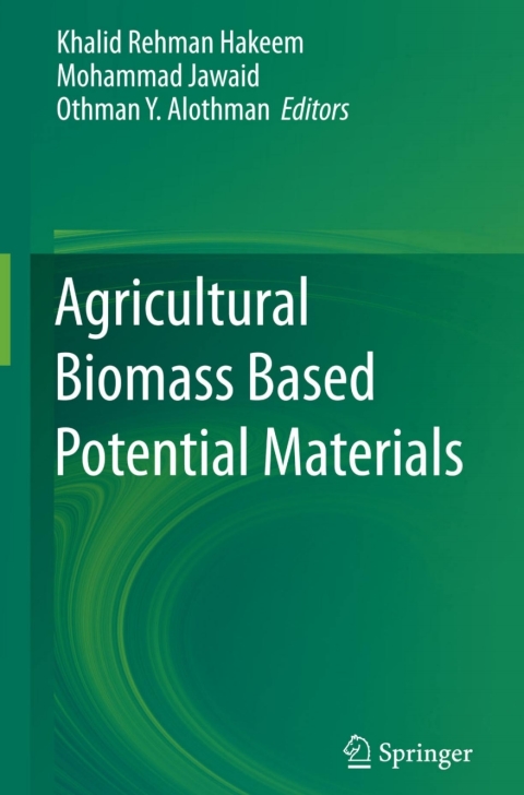 Cover image for book Agricultural Biomass Based Potential Materials
