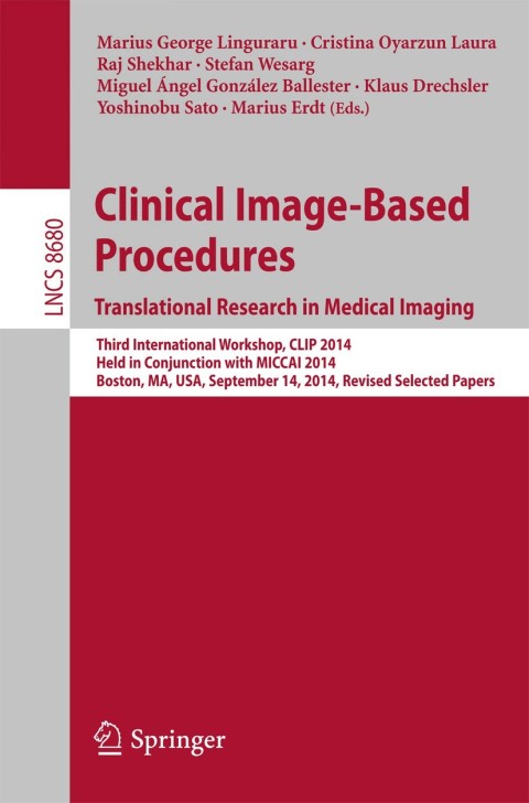 Cover image for book Clinical Image-Based Procedures. Translational Research in Medical Imaging