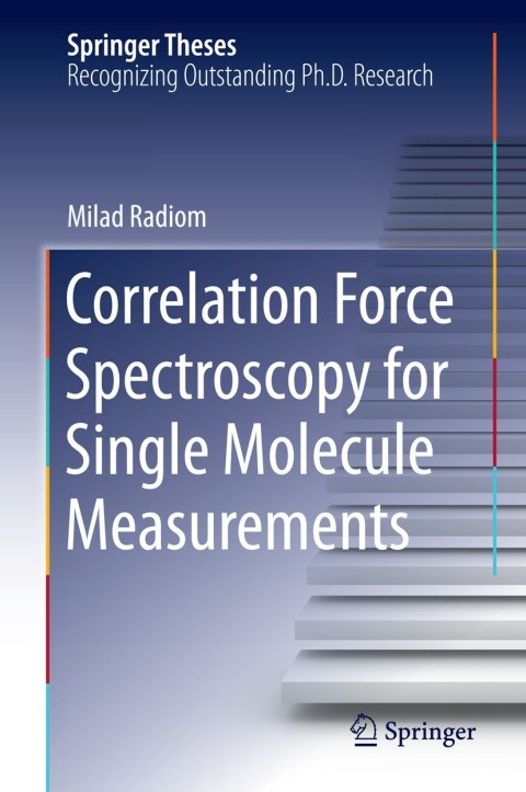 Cover image for book Correlation Force Spectroscopy for Single Molecule Measurements