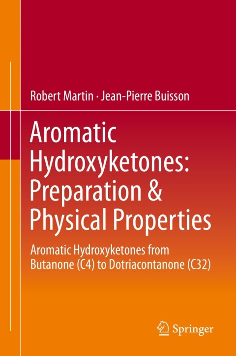 Cover image for book Aromatic Hydroxyketones: Preparation & Physical Properties