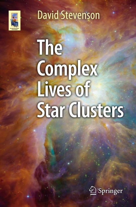 Cover image for book The Complex Lives of Star Clusters