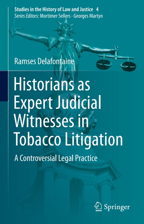 Cover image for book Historians as Expert Judicial Witnesses in Tobacco Litigation