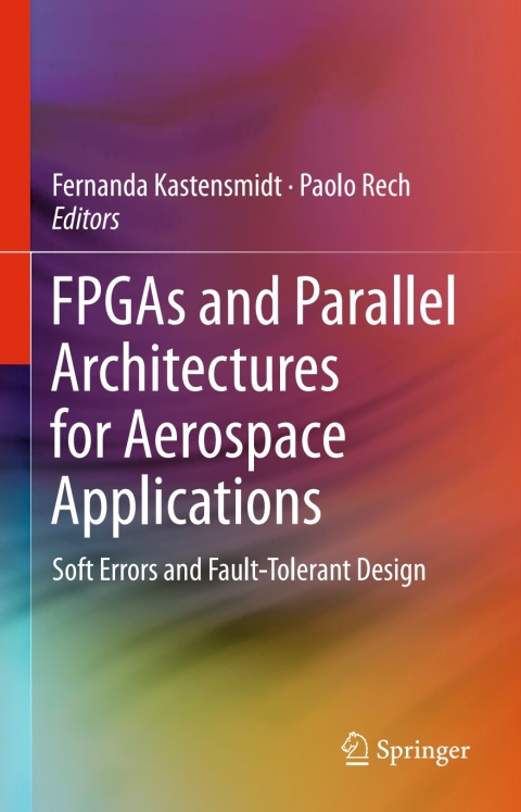 Cover image for book FPGAs and Parallel Architectures for Aerospace Applications