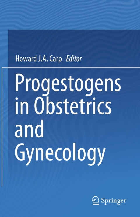 Cover image for book Progestogens in Obstetrics and Gynecology