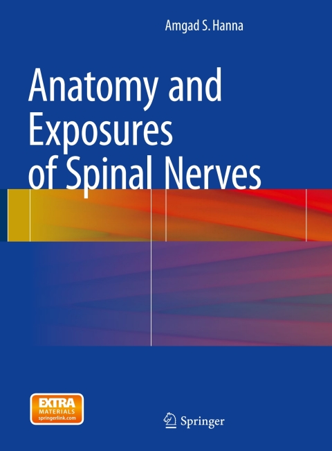 Cover image for book Anatomy and Exposures of Spinal Nerves