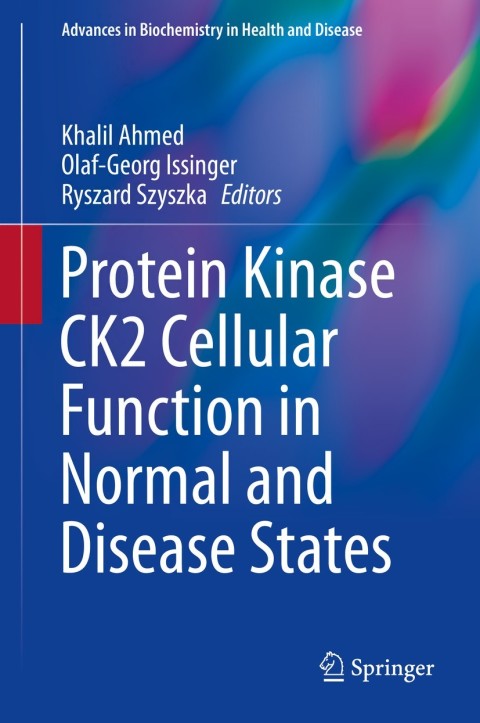 Cover image for book Protein Kinase CK2 Cellular Function in Normal and Disease States