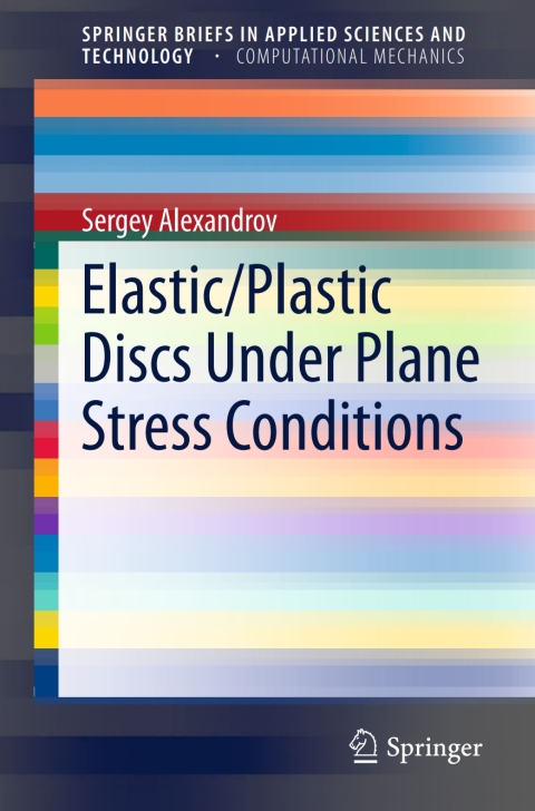 Cover image for book Elastic/Plastic Discs Under Plane Stress Conditions