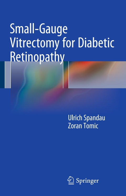 Cover image for book Small-Gauge Vitrectomy for Diabetic Retinopathy