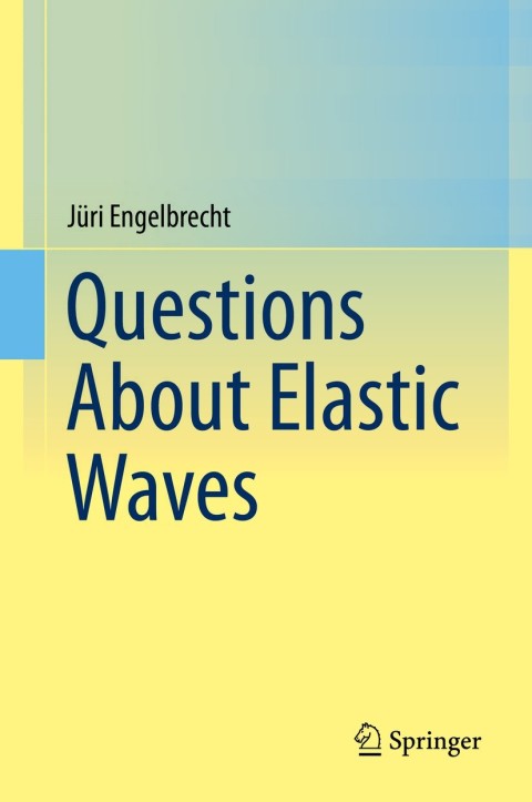 Cover image for book Questions About Elastic Waves