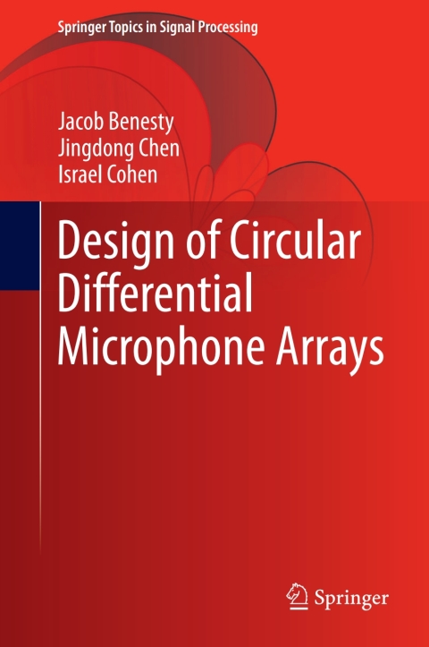 Cover image for book Design of Circular Differential Microphone Arrays