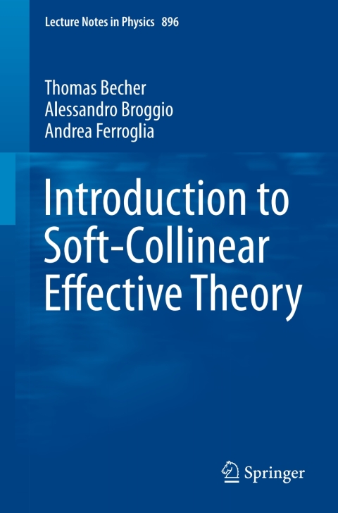 Cover image for book Introduction to Soft-Collinear Effective Theory