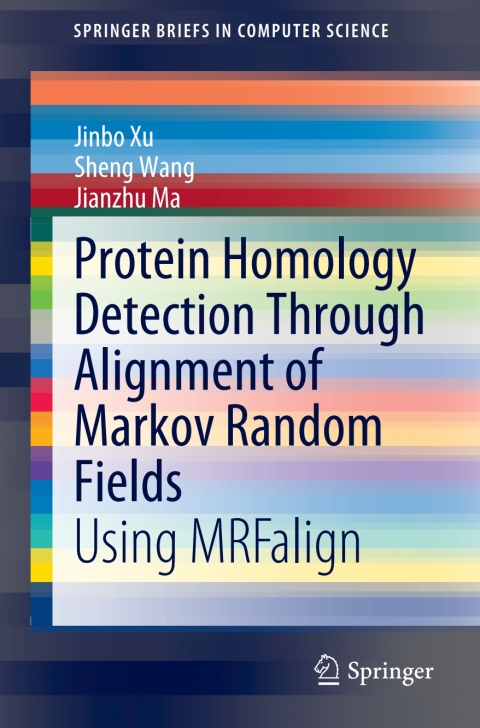 Cover image for book Protein Homology Detection Through Alignment of Markov Random Fields