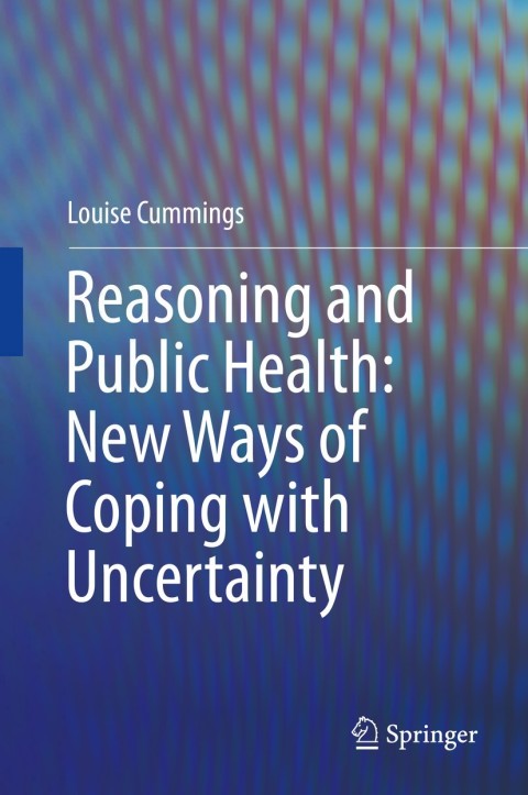 Cover image for book Reasoning and Public Health: New Ways of Coping with Uncertainty