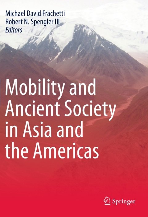 Cover image for book Mobility and Ancient Society in Asia and the Americas