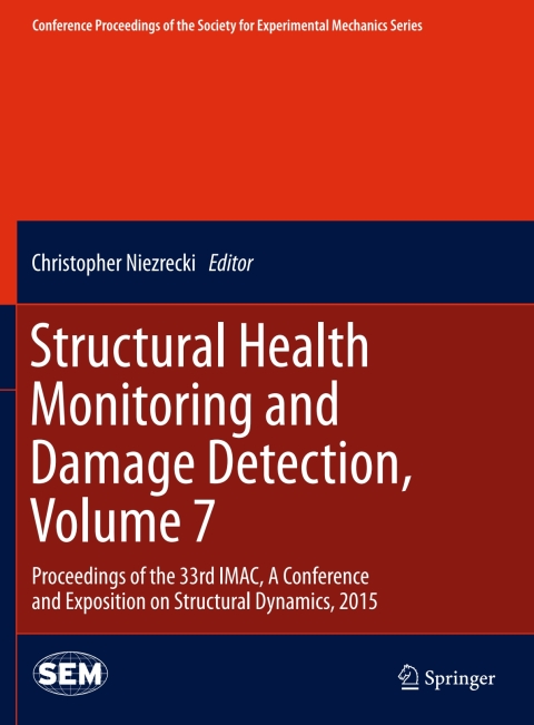 Cover image for book Structural Health Monitoring and Damage Detection, Volume 7