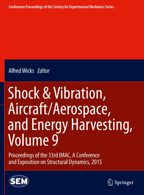 Cover image for book Shock & Vibration, Aircraft/Aerospace, and Energy Harvesting, Volume 9