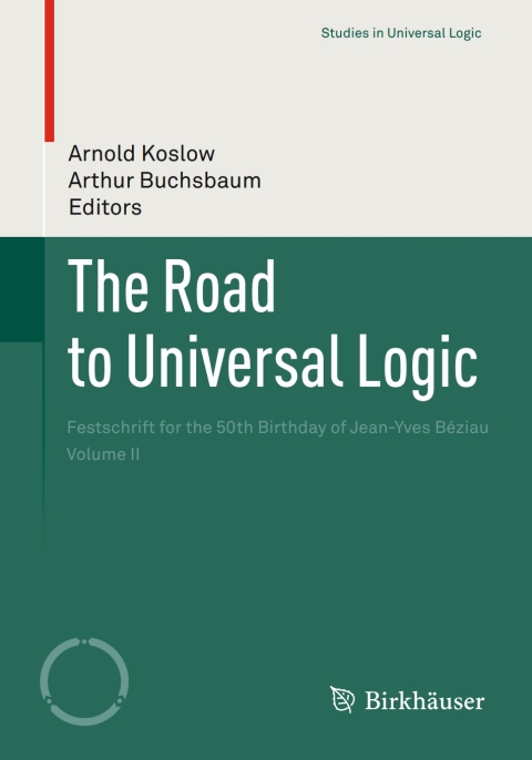 Cover image for book The Road to Universal Logic