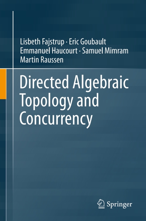 Cover image for book Directed Algebraic Topology and Concurrency