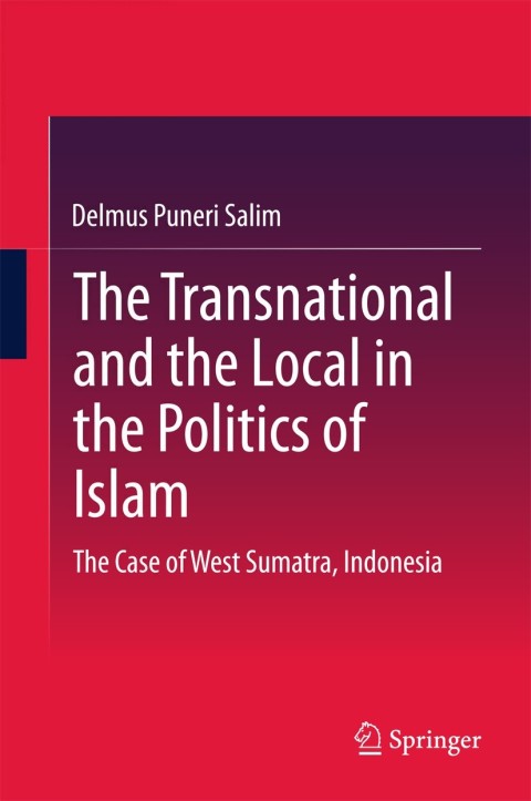 Cover image for book The Transnational and the Local in the Politics of Islam