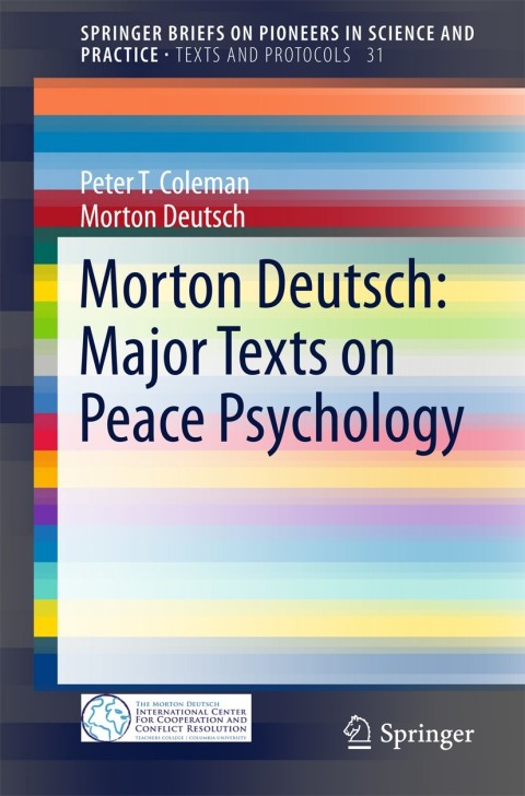 Morton Deutsch: Major Texts on Peace Psychology 