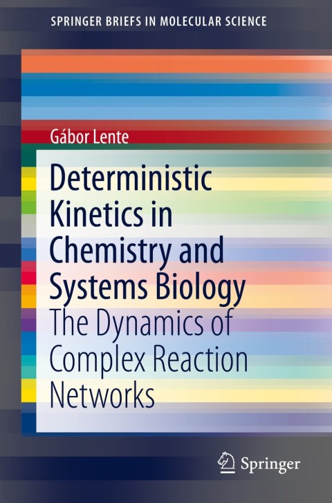 Cover image for book Deterministic Kinetics in Chemistry and Systems Biology