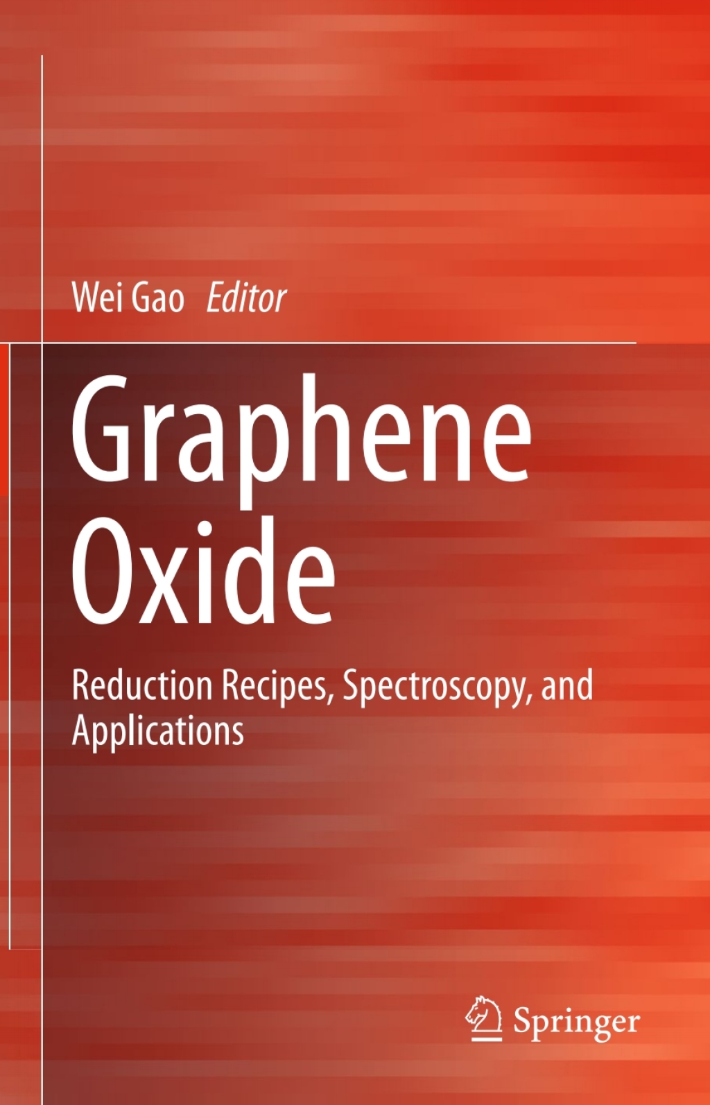 Graphene Oxide (eBook) - Wei Gao,